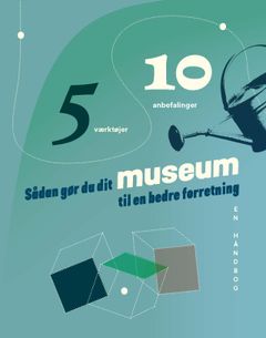 Den nye håndbog er udviklet af fem museer i samarbedje med den filantropiske forening Realdania. Grafik: Sigrún Gudbrandsdóttir.