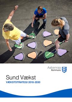 Forsiden til Sund Vækst - vækststrategi 2018-2030. Hele strategien findes på www.aabenraa.dk/sundvækst.