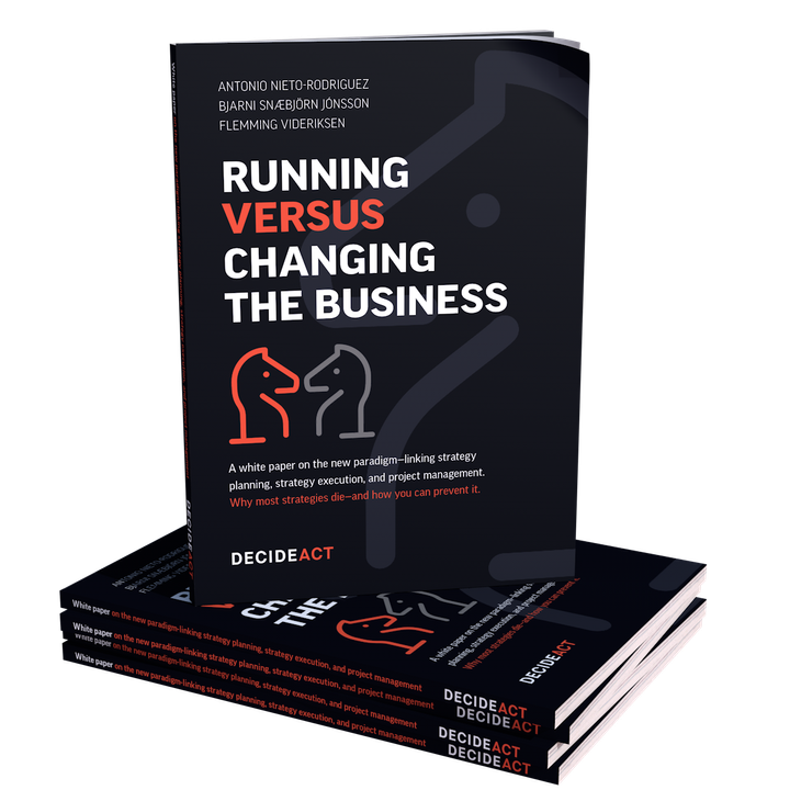 A new white paper sheds light on the strategic conflict: Running the Business versus Changing the Business. 
