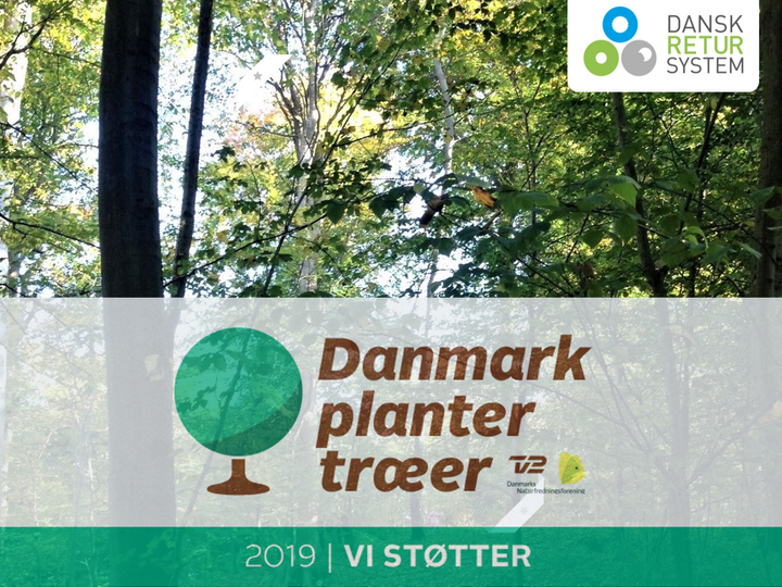 Dansk Retursystem støtter 'Danmark planter træer'