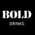 BOLD Drinks