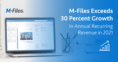M-Files overstiger vækst i årlig tilbagevendende indtægt for 2021 med mere end 30 procent