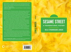 Omslaget til bogen ’Sesame Street: A Transnational History'. Foto: Oxford University Press.