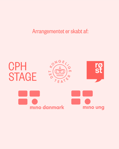 Arrangementet er skabt i samarbejde mellem Det Kongelige Teater, CPH Stage, Røst, Mino Danmark og Mino Ung.