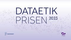 Finansforbundet og DI Digital uddeler den nyindstiftet pris Dataetikprisen 2023