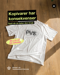 Patent- og Varemærkestyrelsen - kampagne mod kopivarer