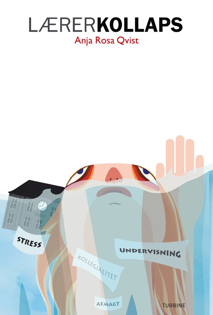 Lærerne prøver med større og større desperation at holde hovedet ovenvande i en stresset hverdag. Illustration af Rikke Bisgaard.