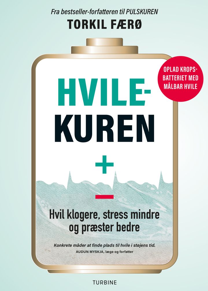 Forside af Torkil Færøs bog "HVILEKUREN" med illustration af batteri. Tekst: "Oplad kropsbatteriet med målbar hvile".