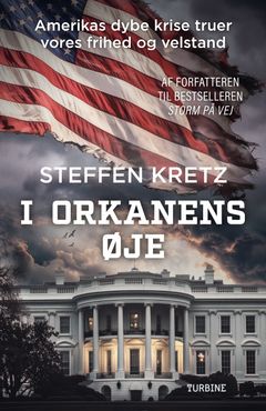 Forsiden til Steffen Kretz' nye bog, I orkanens øje.