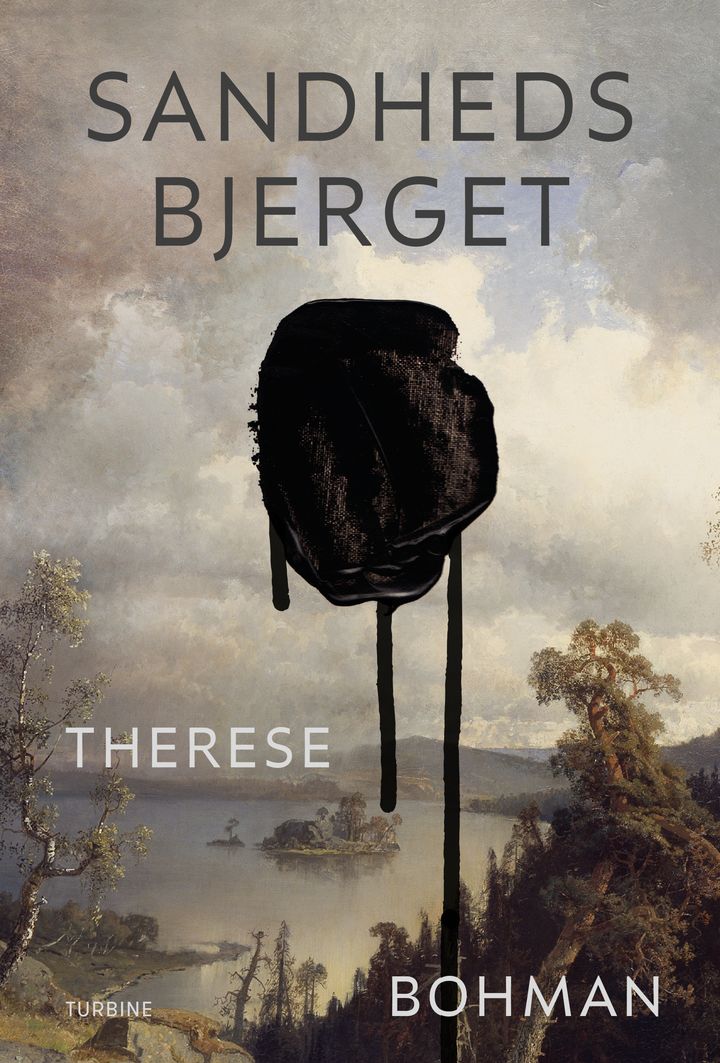 Bogens forside viser et landskabsmaleri med en stor sort plet i midten. Øverst står "Sandhedsbjerget", nederst "Therese Bohman".
