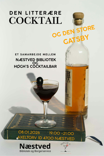 Plakat for et arrangement kaldet "Den litterære cocktail" med en drink og en bog. Arrangementet afholdes på Næstved Bibliotek og Høgh's Cocktailbar den 8. januar 2026.