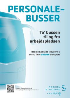Plakat for personalebusser fra Region Sjælland med billede af en bus og teksten "Ta' bussen til og fra arbejdspladsen".