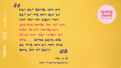 Tekst på gul baggrund med et citat fra et barn, der vokser op med en forælder med psykisk sygdom.