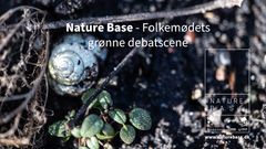 Nature Base – Folkemødets grønne debatscene