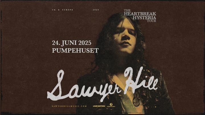 Sawyer Hill - Pumpehuset - 24. juni 2025