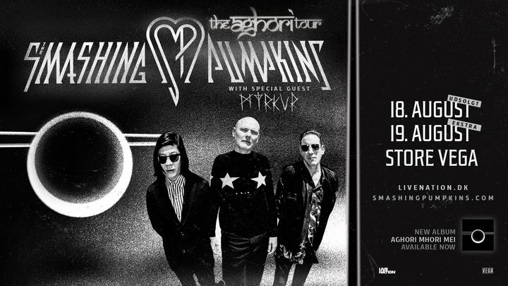 The Smashing Pumpkins - Store VEGA - 19. august 2025 (EKSTRA SHOW)