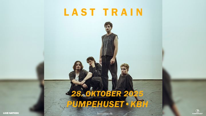 Last Train - Pumpehuset - 28. oktober 2025