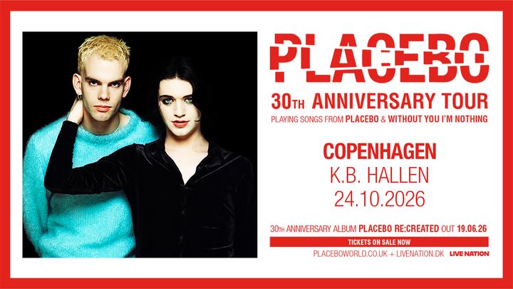 Placebo - K.B. Hallen - 24. oktober 2026