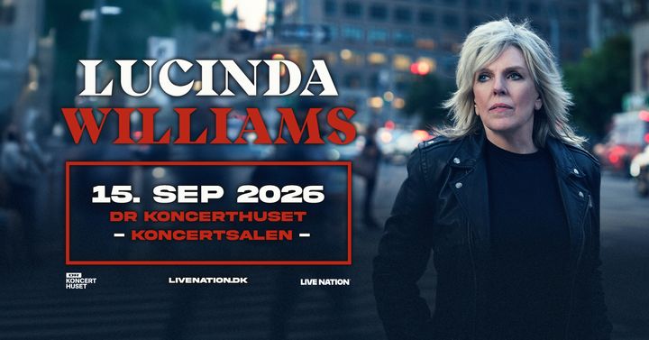 Lucinda Williams - DR Koncerthuset, Koncertsalen - 15. september 2026