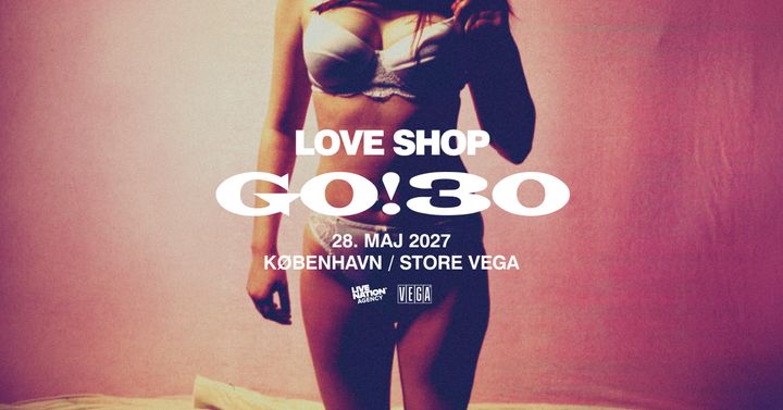 Artwork til Love Shops koncert i København 2027