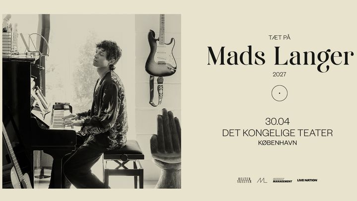 Mads Langer - Det Kgl. Teater, Gamle Scene - 30. april 2027