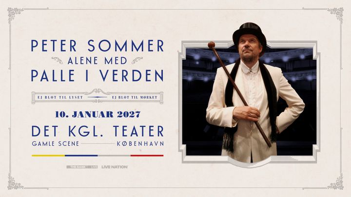 Peter Sommer - Det Kgl. Teater, Gamle Scene - 10. januar 2027