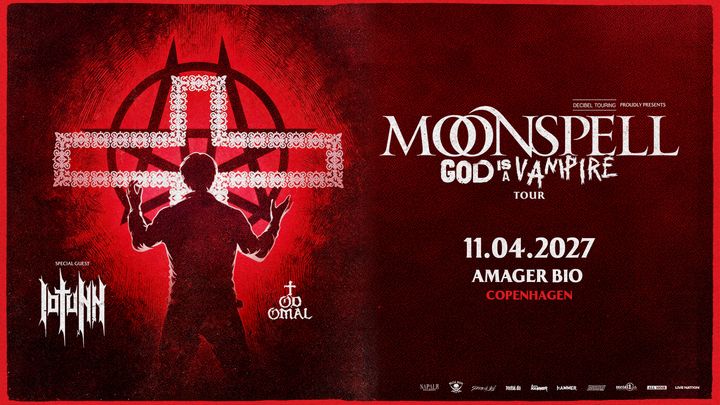 Moonspell - Amager Bio - 11. april 2027