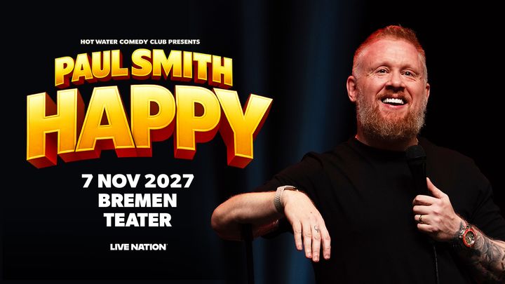 Paul Smith - Bremen Teater - 7. november 2027