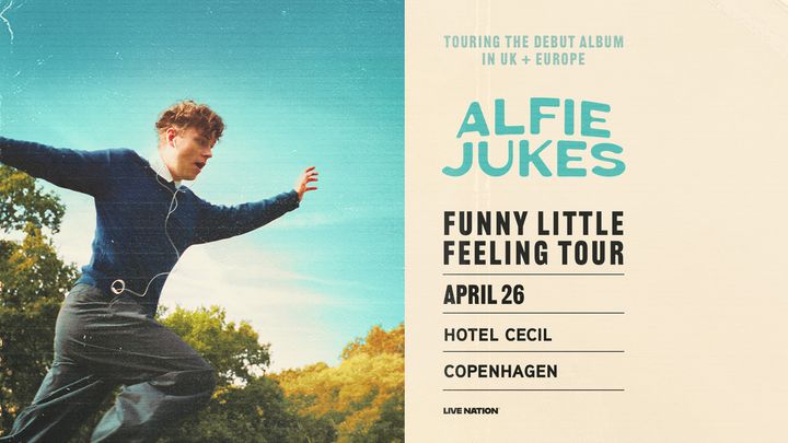 Alfie Jukes - Hotel Cecil - 26. april 2027