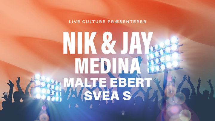LIVE PÅ STADION! Nik & Jay, Medina, Malte Ebert og Svea S