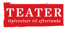 Teater - Oplevelser til eftertanke