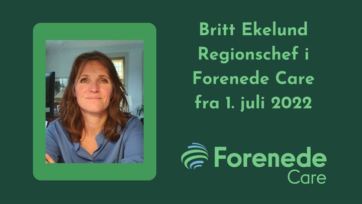 Britt Ekelund får ansvaret for drift af alle Forenede Cares centre herunder plejecentre, krisecentre, neurorehabiliteringscenter og botilbud.