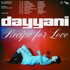 DAYYANI - Recipe For Love Tour 2025