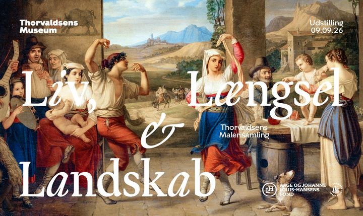 "Liv, Længsel & Landskab – Thorvaldsens Malerisamling" åbner den 9. september 2026 på Thorvaldsens Museum