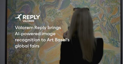Valorem Reply Brings AI-powered Image Recognition to Art Basel’s Global ...