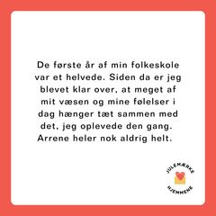 En af de mange mobbehistorier fra voksne danskere, som Julemærkehjemmene har modtaget.