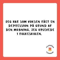 En af de mange mobbehistorier fra voksne danskere, som Julemærkehjemmene har modtaget.